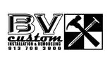 BV Custom Installation & Remodeling